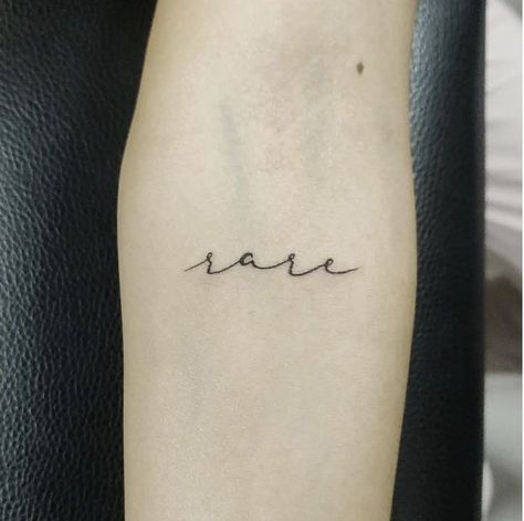 Rare Tattoo Women, Rare Word Tattoos For Women, Precious Tattoo Words, Rare Script Tattoo, Word Rare Tattoos For Women, Rare Small Tattoos, The Word Rare Tattoo, Word Rare Tattoo, Intention Tattoo