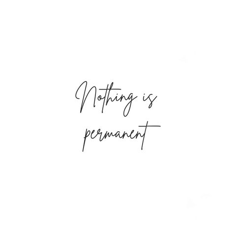 Nothing Is Permanent Tattoo, Nothing Is Permanent, Bike Drawing, Permanent Tattoo, Short Quotes, Rocky, Tattoo Quotes, Bike, Tattoos