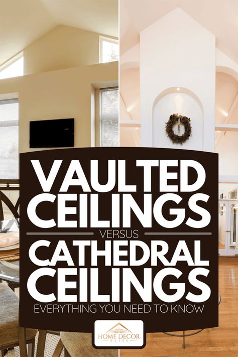 Vaulted Ceilings Vs Cathedral Ceilings - Everything You Need To Know Chandelier With Fan, Vaulted Ceiling Beams, Cathedral Ceiling Living Room, Great Room Addition, Vaulted Ceiling Ideas, Barrel Vault Ceiling, Vaulted Ceiling Living Room, High Ceiling Living Room, Cathedral Ceilings