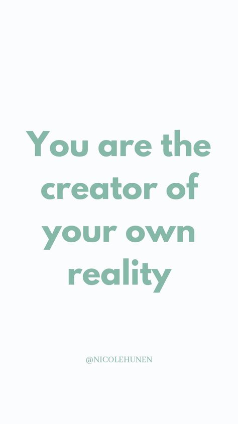 You Are The Creator Of Your Own Reality, I Am The Creator Of My Own Reality, Creator Of Your Own Reality, Stair Quotes, Goals 2023, Summer Vision, Building Quotes, Quote Creator, Always Remember You