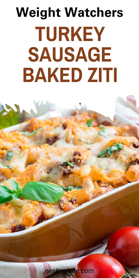 Weight Watchers Turkey Sausage Baked Ziti Recipe graphic. Ww Baked Ziti Weight Watcher Recipes, Turkey Italian Sausage Recipes, Sausage Baked Ziti, Low Fat Low Calorie Recipes, Turkey Sausage Recipes, Baked Ziti With Sausage, Turkey Italian Sausage, Ziti Recipe, Ziti Recipes