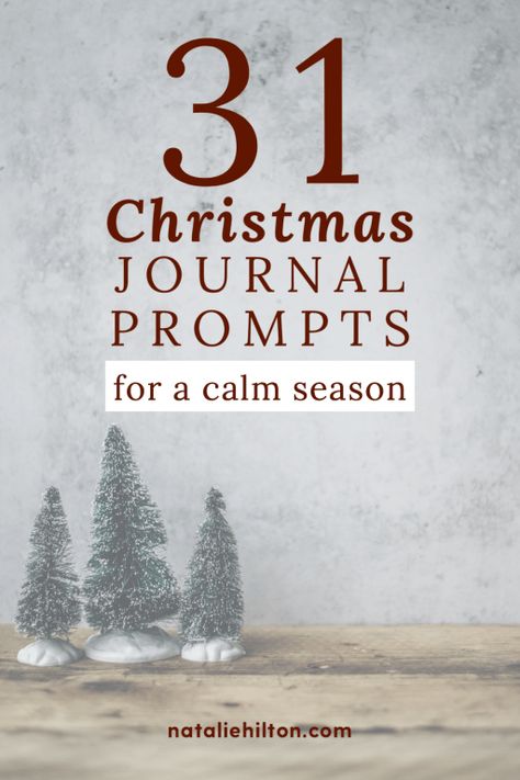 Advent Journal Prompts, December Daily Prompts, Christmas Journal Prompts, Teen Table, December Journal Prompts, Christmas Prompts, 31 Journal Prompts, Christmas Journaling, Christian Journal Prompts