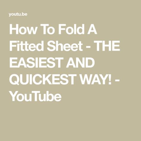 How To Fold A Fitted Sheet - THE EASIEST AND QUICKEST WAY! - YouTube Folding A Fitted Sheet, Folding Fitted Sheets, How To Fold, Happy Dance, Fitted Sheets, Your Crush, Fitted Sheet