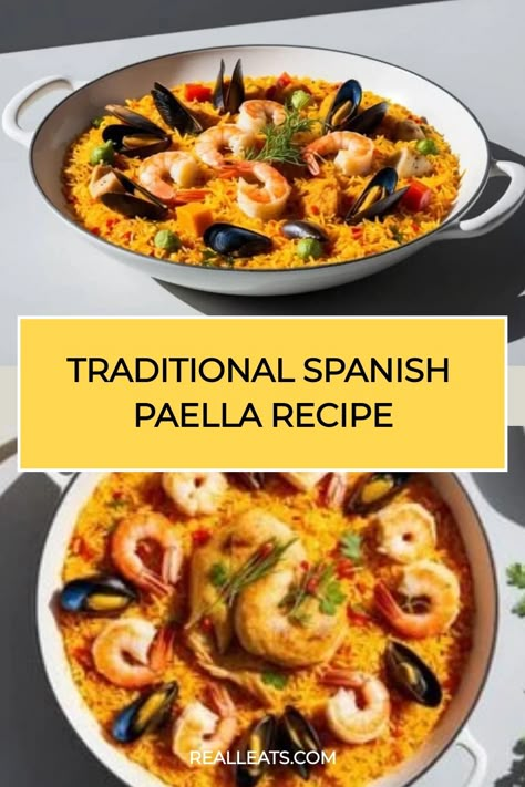 Traditional Spanish paella with shrimp, mussels, and vegetables in a white pan, accompanied by the text "Traditional Spanish Paella Recipe" and "realleats.com". Chicken And Seafood Paella, Chicken Paella Recipe Spanish, Paella Dinner Party Ideas, Seafood Paella Recipe Authentic, Portuguese Paella Recipe, Paella Recipe Authentic, Traditional Spanish Paella Recipe, Best Paella Recipe, Spanish Paella Recipe