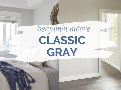 Bm Classic Gray, Gray Header, White Grey Paint, Shades Of Grey Paint, Off White Paint Colors, Benjamin Moore Classic Gray, Grey Hallway, Off White Paint, Gray Bedroom Walls