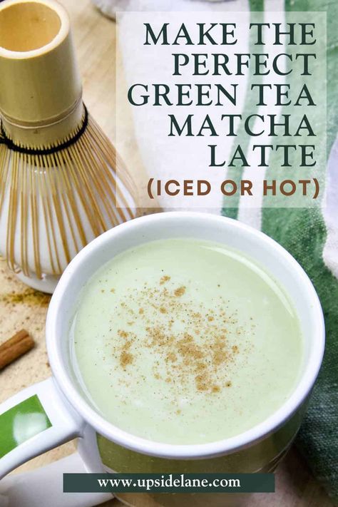 Make The Perfect Green Tea Matcha Latte (Iced or Hot) Green Tea Matcha Latte, Benefits Of Matcha Tea, Green Tea Latte Recipe, Health Benefits Of Matcha, Matcha Tea Recipes, Iced Matcha Green Tea, Matcha Tea Benefits, Benefits Of Matcha, Iced Latte Recipe