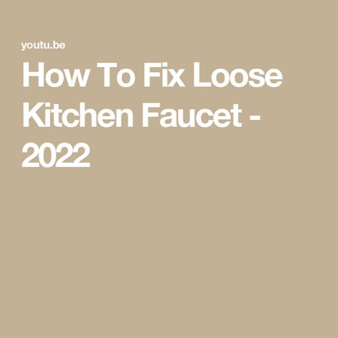 How To Fix Loose Kitchen Faucet - 2022 You Loose, Sink Faucets, Kitchen Faucet, Fix It, Nuts, Faucet, Screw