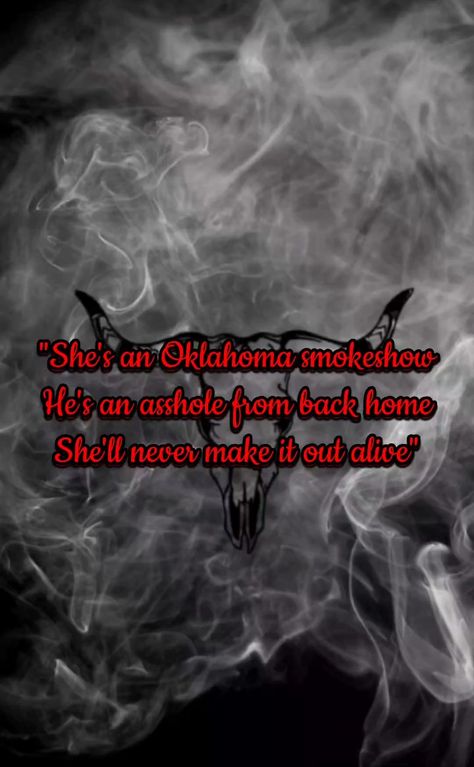 Zach Bryan Quotes Oklahoma Smokeshow, Oklahoma Smokeshow Lyrics Wallpaper, Zach Bryan Lyrics Oklahoma Smokeshow, Oklahoma Sayings, Oklahoma Smokeshow Lyrics, Widget Screen, Zach Bryan Wallpaper, Zach Bryan Quotes, Cowgirl Core