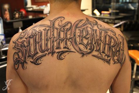 South Central Tattoo Name Fonts, Tattoo Font For Men, Tattoo Lettering Styles, Famous Tattoos, Text Tattoo, Chest Tattoos For Women, Tattoo Lettering Fonts, Gothic Tattoo, Tattoo Font