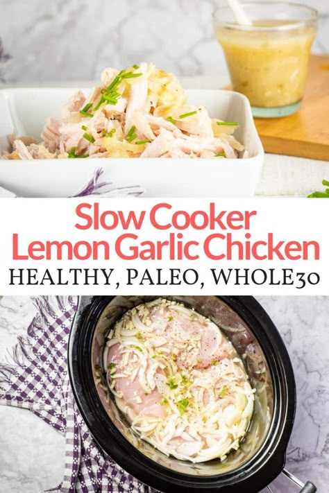 This easy, healthy crockpot chicken recipes make the most mouth-watering lemon chicken that can be used in so many dishes! Make a batch today and eat healthy all week. #dinner #kidfriendly #makeahead Slow Cooker Lemon Garlic Chicken, Lemon Garlic Chicken Recipe, Chicken Crockpot Recipes Healthy, Garlic Chicken Recipe, Crockpot Chicken Healthy, Slender Kitchen, Garlic Chicken Recipes, Lemon Garlic Chicken, Paleo Whole 30