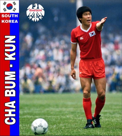 Better known as Cha - Boom, for his powerful shots. Cha Bum-kun, Wanna Be My Chammak Challo, Football Legends, Vintage Football, Fifa, World Cup, South Korea, Soccer, Baseball Cards