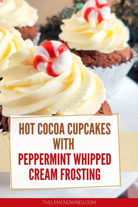 Peppermint Egg Cream, Peppermint Whipped Cream Frosting, Heavy Cream Frosting, Cupcakes With Whipped Cream Frosting, Hot Cocoa Cupcakes, Hot Cocoa Drink, Cocoa Cupcakes, Chocolate Whipped Cream Frosting, Peppermint Whipped Cream