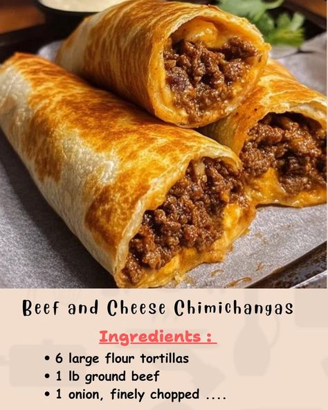 Ingredients: 6 large flour tortillas 1 lb ground beef 1 onion, finely chopped... Beef And Cheese Chimichangas, Chimichanga Beef, Chimichanga Recipe, Fried Beef, Tortilla Recipe, Food Trailer, Fat Burning Foods, Flour Tortillas, Mexican Dishes