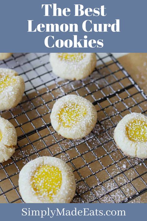 Lemon curd cookies with powdered sugar on baking rack. Lemon Curd Cookies Recipe, Best Lemon Curd, Lemon Curd Uses, Holiday Breakfast Recipes, Lemon Curd Dessert, Lemon Curd Cookies, Curd Cookies, Chocolate Covered Pecans, Thumbprint Cookie