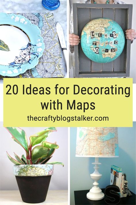 Learn how to turn a map into a piece of art that you can proudly display in your home. Maps make great home decor and here are 20 ideas to get you started! #thecraftyblogstalker #homedecor #diydecor #maps Map Crafts Ideas, Diy Map Decor, Crafts With Maps, Map Decor Ideas, Map Diy Projects, Old Maps Crafts, Map Art Projects, Maps Decor, Decorating With Maps