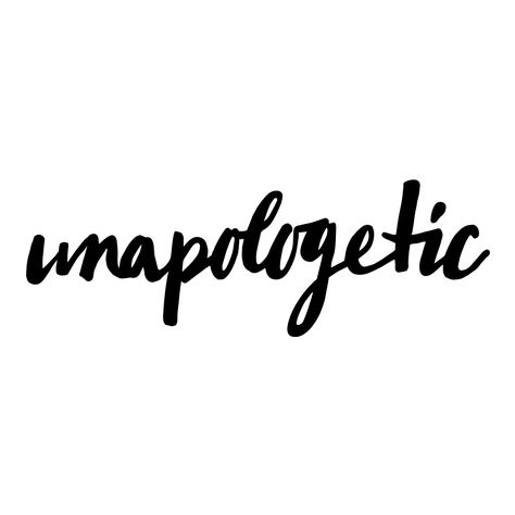 Unapologetic Unapologetic Tattoo Words, Unapologetically Tattoo, Unapologetically Me Tattoo, Unapologetic Tattoo, Unapologetic Quotes, Daily Sayings, Changing Mindset, Grunge Life, Hoco 2022