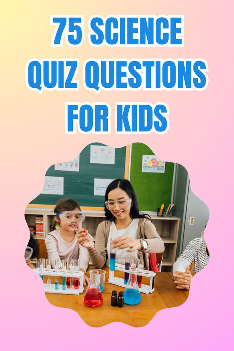 No quiz would be complete without a science and nature round! If you’re teaching kids, then it’s important to ensure the science questions in your quiz are not too difficult, otherwise the students will quickly lose interest. Here, you’ll find 75 fun and easy Science Quiz Questions For Kids. All the quiz questions have answers, so if you’re making your own science quiz, we’ve got you covered! Science Quiz Questions And Answers, Quiz Questions For Kids, Science Questions For Kids, Kids Quiz Questions, Trivia Quiz Questions, Science Trivia, Fun Quiz Questions, Science Quiz, Questions For Kids