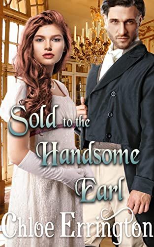 Sold to the Handsome Earl: A Steamy Historical Regency Romance Novel (Rakes and Angels Book 8) - Kindle edition by Errington, Chloe. Romance Kindle eBooks @ AmazonSmile. Best Historical Romance Novels, Regency Romance Novels, 2024 Books, Kindle Unlimited Romances, Best Kindle, Historical Romance Novels, Romance Books Worth Reading, Historical Romance Books, Shortcut Keys