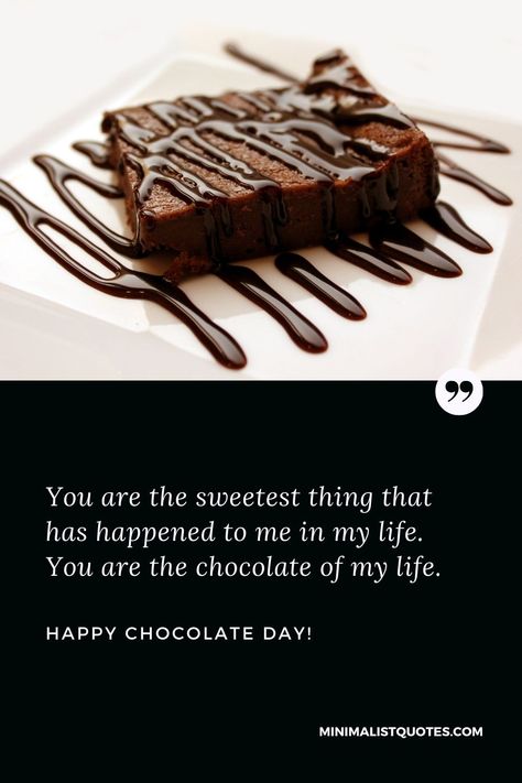 Happy Chocolate Day Quotes, Happy Chocolate Day Pic, Dark Chocolate Captions, Chocolate Day Shayari, Quotes About Chocolate And Love, Happy Chocolate Day, Chocolate Day, Best Friend Quotes, Day Wishes