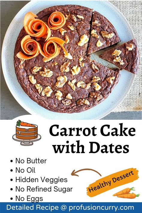 Healthy no frosting carrot cake with dates Carrot Dates Cake, Carrot Dates Cake Recipe, Date Carrot Cake, Flourless Carrot Cake, No Sugar Carrot Cake, No Sugar Cake Recipe, Healthy Cake Recipes No Sugar, Sugarfree Dessert Recipe, No Sugar Cake