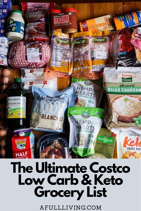 Going to Costco? Here is the Ultimate Costco Grocery List for Low Carb and Keto! Save money by buying your groceries in bulk at Costco & find some amazing items to help you succeed at a low carb or keto diet! We’ve included some of our favorite recipes to make with some of these items as well. Eating keto doesn’t need to be expensive or difficult, shopping at Costco will make it easy & affordable to eat well! #costco #afullliving #costcoshoppinglist #costcoketoshoppinglist #costogrocerylist Costco For Diabetics, Keto Costco List, Costco High Protein Snacks, High Protein Foods At Costco, Costco Grocery List, Costco Low Carb, Low Carb Costco Shopping List, Costco High Protein Shopping List, Costco Low Carb Shopping Lists