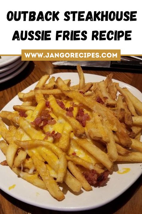 In this blog, I will share with you a Outback Steakhouse Aussie Fries Recipe that is extremely delicious. #OutbackSteakhouseAussieFriesRecipe #FriesRecipe Outback Recipes Copycat, Outback Cheese Fries Recipe, Outback Cheese Fries, Outback Steakhouse Recipes, Outback Recipes, Cheese Fries Recipe, French Fry Seasoning, Steakhouse Recipes, Cheesy Fries