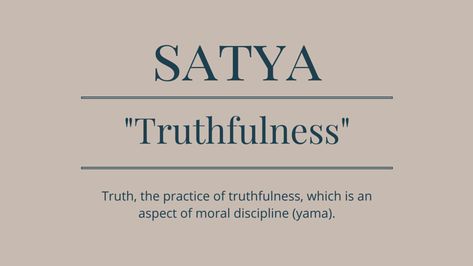 (truthfulness)EXPLORE Yoga Philosophy Yoga Sanskrit, Yoga Words, Reformer Exercises, Men Yoga, Yoga Vinyasa, Sanskrit Mantra, Sanskrit Quotes, Yoga Sutras, Cross Tattoos