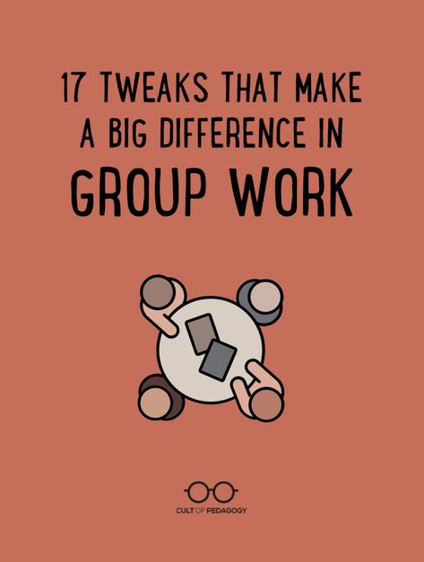 These small changes to group work can be powerful for student learning, and make the cooperative learning strategy more effective in your classroom. | Cult of Pedagogy Group Work In Classroom, Jigsaw Teaching Strategy Activities, Grouping Students Ideas, Small Group Ideas, Teacher Strategies, Grouping Students, Cooperative Learning Strategies, Leadership Classes, Effective Teaching Strategies