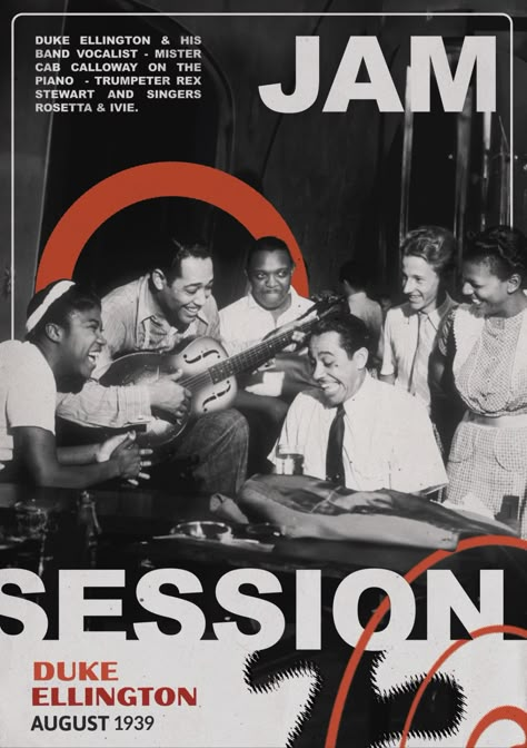 Duke Ellington and friends having a jam session - august 1939. Graphic Design - Poster Design by Le Studio. Sara Genna Art Director Duke Ellington Poster, Jam Poster Design, Jazz Graphic Design Poster, Jam Session Poster, Jazz Poster Design, Poster Illustration Design, Photo Poster Design, Jazz Posters, Jam Session