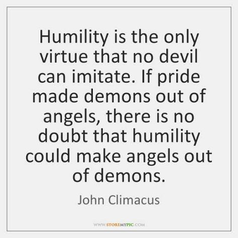 Definition Of Humility, Quotes About Virtue, Virtue Signalling Quotes, Biblical Humility, What Is Humility, Virtue Quotes, Humility Quotes, Holy Hour, Mighty Warrior