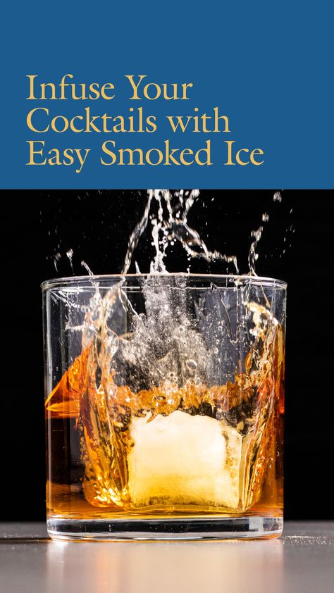 Smoked Ice Cubes, Infuser Recipes, Whiskey Based Cocktails, Ice Cube Recipe, Cocktail Book, Thirsty Thursday, Cooks Illustrated, Fool Proof Recipes, Americas Test Kitchen