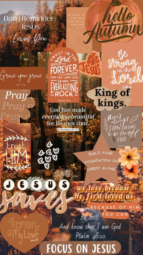 Fall Bible Verses, Fall Christian, Christian Iphone Wallpaper, Christian Fall, Fall Backgrounds, Bible Verse Background, Christian Quotes Wallpaper, Christian Backgrounds, Cute Fall Wallpaper