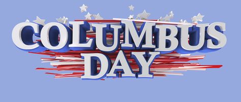 columbus day | Check Out These Columbus Day Weekend Events Happy Columbus Day, Spanish People, Celebration Images, American Pay, Indigenous Peoples Day, Spelling Lists, Christopher Columbus, Columbus Day, Wish Quotes