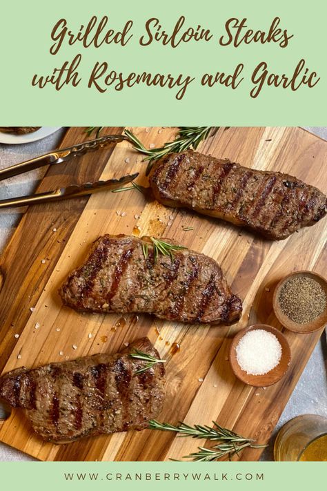 Fresh Rosemary Recipes, Sirloin Steak Marinade, Thanksgiving Sweet Potato Casserole, Grilled Sirloin, Saturday Night Dinner, Rosemary Steak, Sirloin Steak Recipes, Steakhouse Recipes, Pork Sirloin