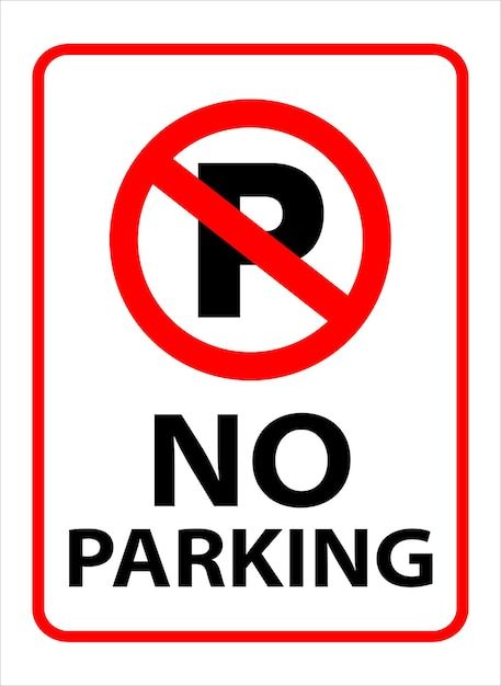 No parking sign board printable | Premium Vector #Freepik #vector #banned #prohibited #forbidden #prohibition-sign Prohibited Sign, No Parking Signs, Prohibition Signs, Parking Day, No Parking Sign, Font Logo Design, Dye Inspiration, Signage Board, Easy Flower Drawings