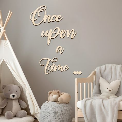 Once Upon A Time Sign, Bedroom Decor Wood, Playroom Decor Wall, Signs For Nursery, Wooden Nursery, Wall Lettering, Playroom Signs, Hiasan Bilik Tidur, Art Bedroom Decor