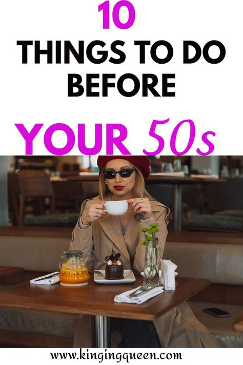 things to do before 50, things to do before 50 years Things To Do Before 50, Birthday Bucket List, Fulfilled Life, Turning 50, Becoming A Better You, Personal Growth Quotes, Personal Growth Plan, Age 50, Best Blogs