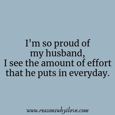 Actions speak louder than words Wonderful Husband Quotes, Proud Of My Husband Quotes, Romantic Messages For Him, My Husband Quotes, Husband Quotes Marriage, Best Husband Quotes, Married Life Quotes, Husband Quotes From Wife, Prayers For My Husband