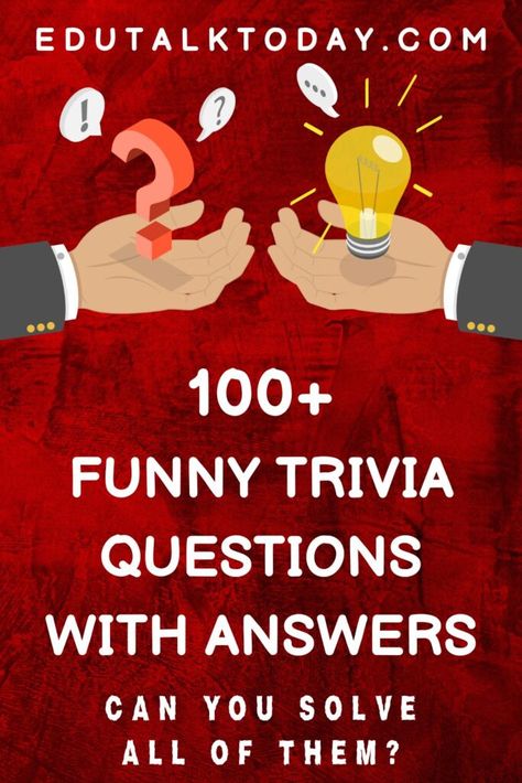 105 Funny Trivia Questions and Answers - EduTalkToday Funny Trivia Questions And Answers For Adults, Trivia Questions And Answers For Seniors, Questions And Answers Games, Trivia Questions And Answers For Adults, Funny Trivia Questions And Answers, Senior Trivia, Fun Trivia Questions And Answers, Free Trivia Questions, Funny Trivia Questions