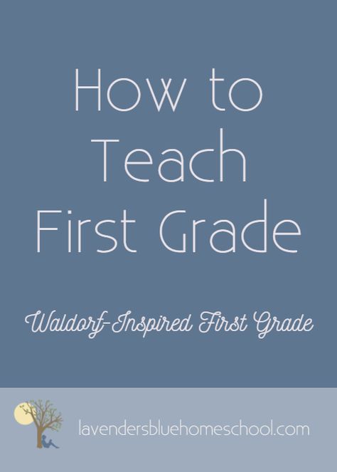 How to Teach Waldorf-Inspired First Grade — Lavender’s Blue Homeschool Waldorf Second Grade Math, Waldorf Method, Waldorf Grade 1 Math, Waldorf First Grade, Waldorf Grade 1, Cottage School, Simple Mountain Tattoo, Waldorf Form Drawing First Grade, Waldorf Lessons