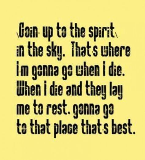 'Spirit In The Sky' by Norman Greenbaum #musicquotes #music #quotes #singing Norman Greenbaum, Spirit In The Sky, The Distillers, Song Images, Lyrics To Live By, Great Song Lyrics, Love Memories, Lyrics Song, Sing A Song