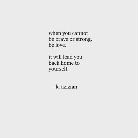 6,137 Likes, 63 Comments - kiana azizian poetry (@kianaazizian) on Instagram: “always let love lead you home 🖤 • @kianaazizian #kianaazizian  #kazizian #poems #poem #home #love…” Loved Quotes, Coaching Tips, Wise Man, Love Poetry, Deep Quotes, Big Adventure, Life Coaching, Quotes Deep, Life Coach