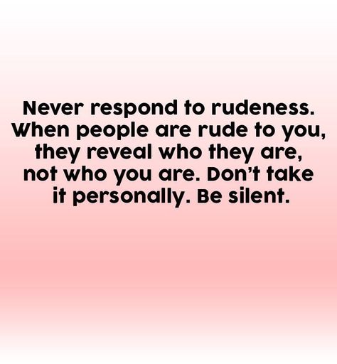 When a dog barks at you don't bark back! Bite Your Tongue Quotes, Your Tongue Quotes, Tongue Quotes, Annoying People Quotes, Tongue Quote, Dont Take It Personally, Annoying People, Psychology Says, Fantasy Quotes