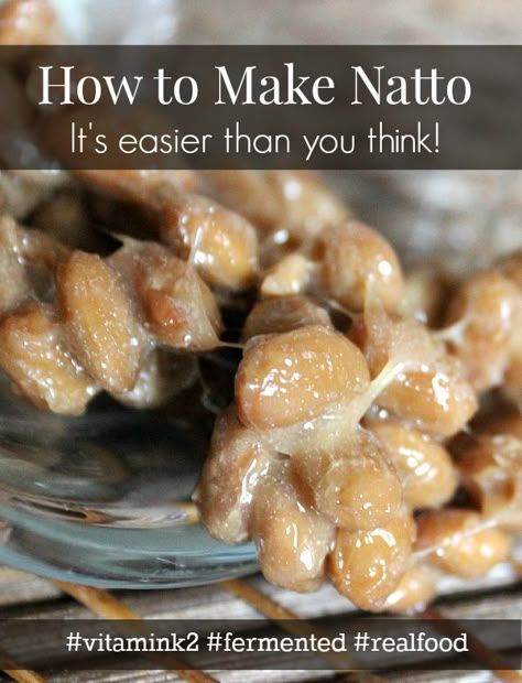 Natto is filled with nutrition and immune-boosting microbes. Make your own with this step-by-step tutorial. #natto How To Make Natto, Natto Beans, Natto Recipe, Fermented Beans, Canellini Beans, Fermentation Recipes, How To Cook Beans, Probiotic Foods, Vitamin K2