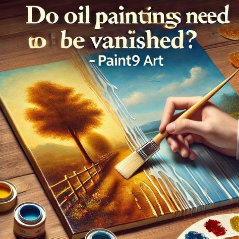 A hand applying varnish to an oil painting, showing the process and discussing the necessity of varnishing oil paintings. Oil Painting Lessons, Impasto Painting, Painting Lessons, Painting Tips, Oil Paintings, Care Tips, Need This, Essential Oil, Paint Colors