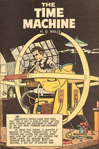 H.G. Wells, The Time Machine Classics Illustrated, Hg Wells, Time Travel Machine, H G Wells, Forbidden Planet, Error 403, Pulp Magazine, The Time Machine, Science Fiction Books