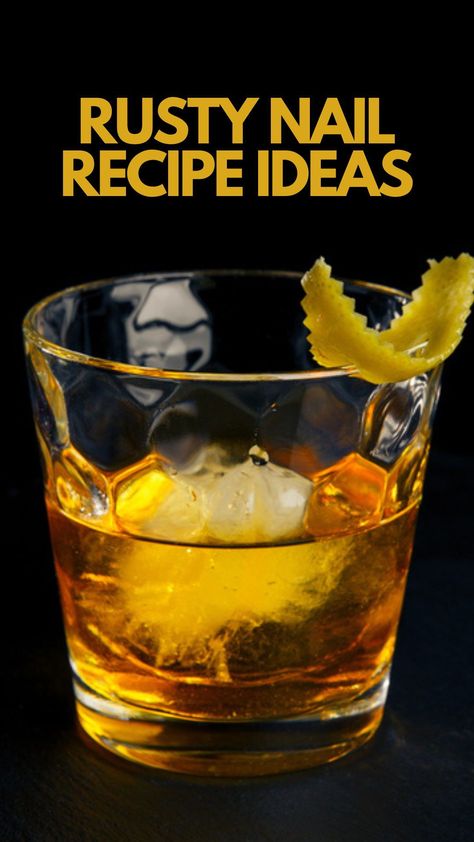 Elevate your cocktail game with these Rusty Nail Recipe Ideas!  Whether you prefer it simple and traditional or with a unique twist, there's a Rusty Nail recipe here to suit every taste and occasion. Cheers to discovering your new favorite cocktail! #RustyNail #CocktailRecipes Screw Driver Cocktail, Rusty Nail Cocktail, The Rat Pack, Rusty Nail, Rat Pack, The Last Word, Do Better, Work Ideas, Classic Food