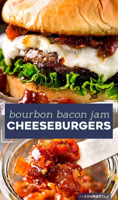 Bourbon Jam, Bacon Jam Burger, Bacon Jam Recipe, Bourbon Bacon, Easy Baked Beans, The Chunky Chef, Bbq Cookout, Chunky Chef, Amazing Meals