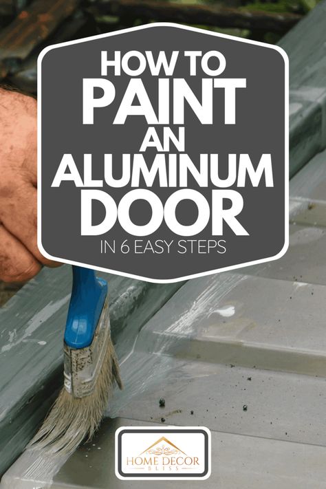 Painting Aluminum Garage Door, How To Repaint A Metal Front Door, Metal Door Paint Ideas, Painting Metal Garage Door Diy, How To Paint An Aluminum Front Door, Painting Aluminum Door, How To Paint A Steel Door, How To Paint A Steel Exterior Door, Painting Steel Door