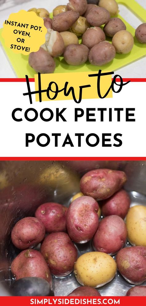 Petite Potatoes, Best Potato Side Dishes, Small Potatoes Recipe, Instant Pot Sides, Potatoes Instant Pot, Recipes With Videos, Potatoes In Oven, Recipes For Appetizers, Mini Potatoes